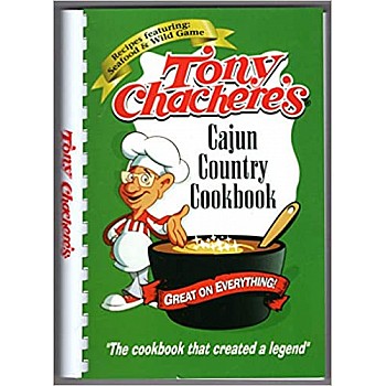 TONY CHACHERES Cajun Country Cookbook